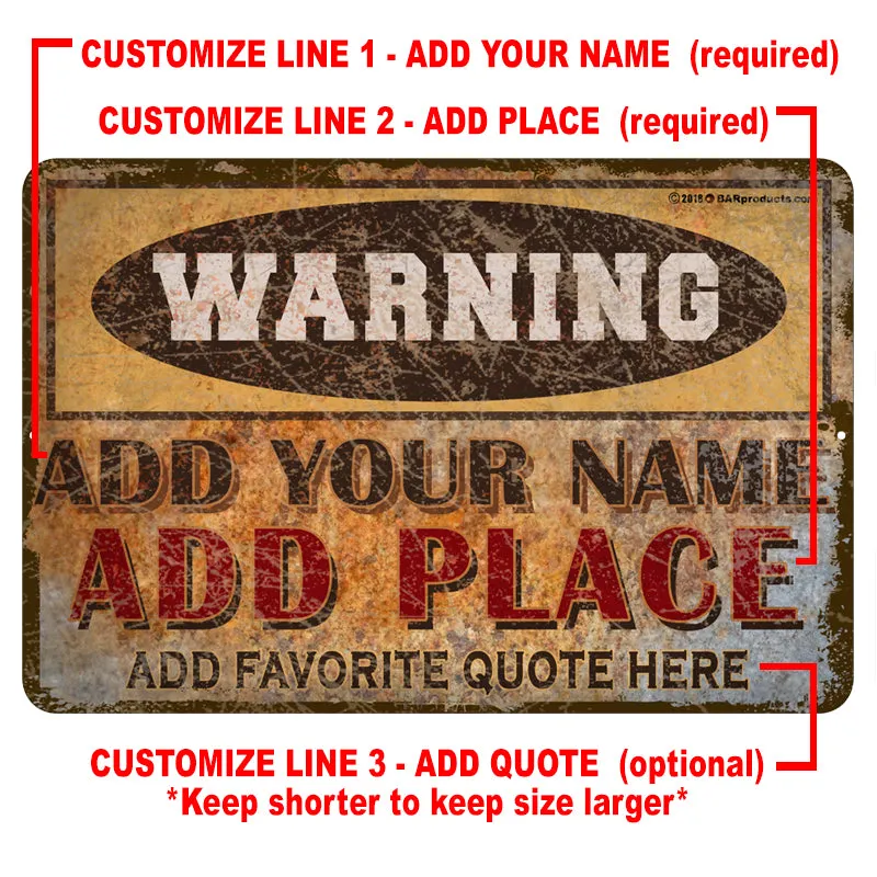 CUSTOMIZABLE Vintage Metal Bar Sign - 12" x 18" - Warning
