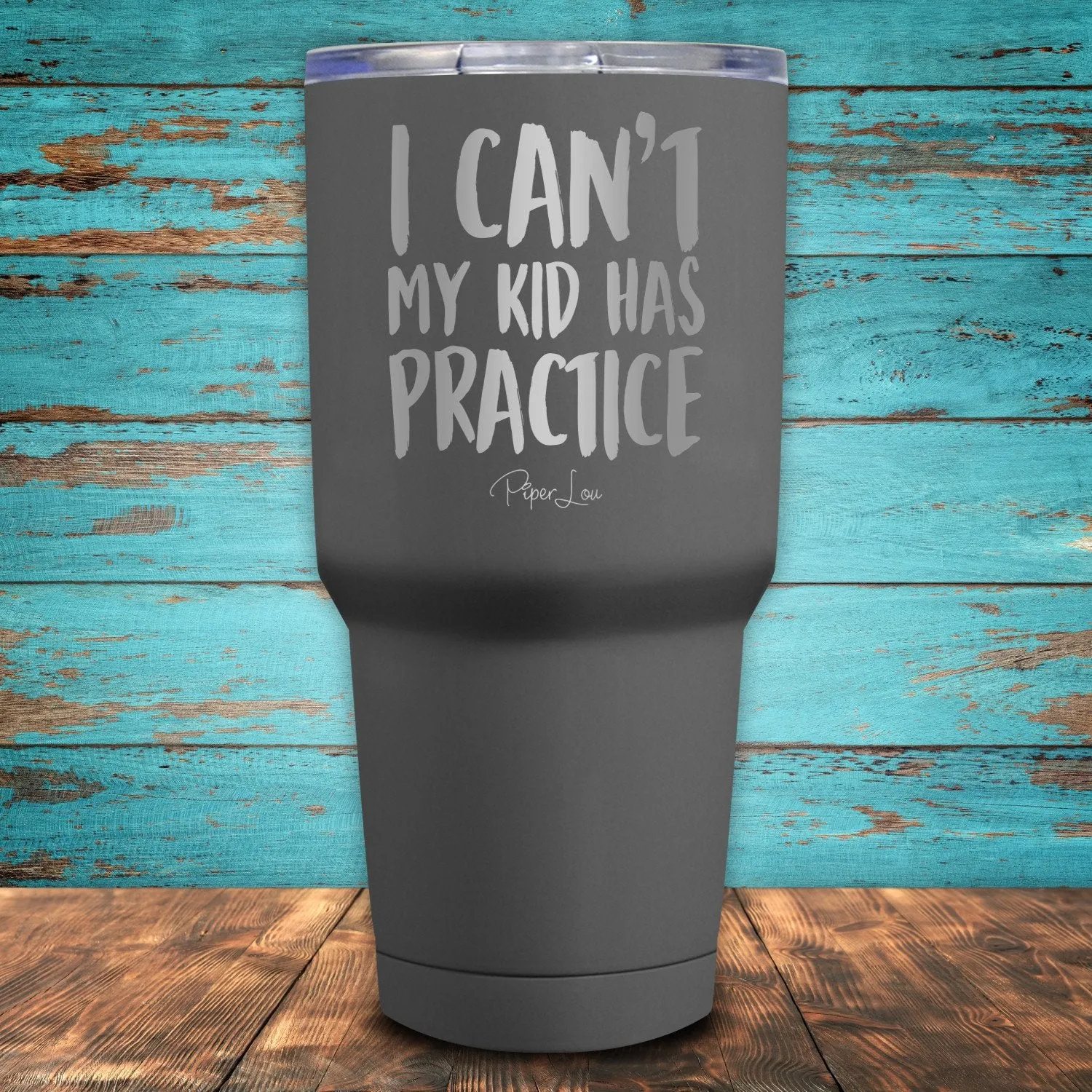 I Can't My Kid Has Practice Coated Drinkware