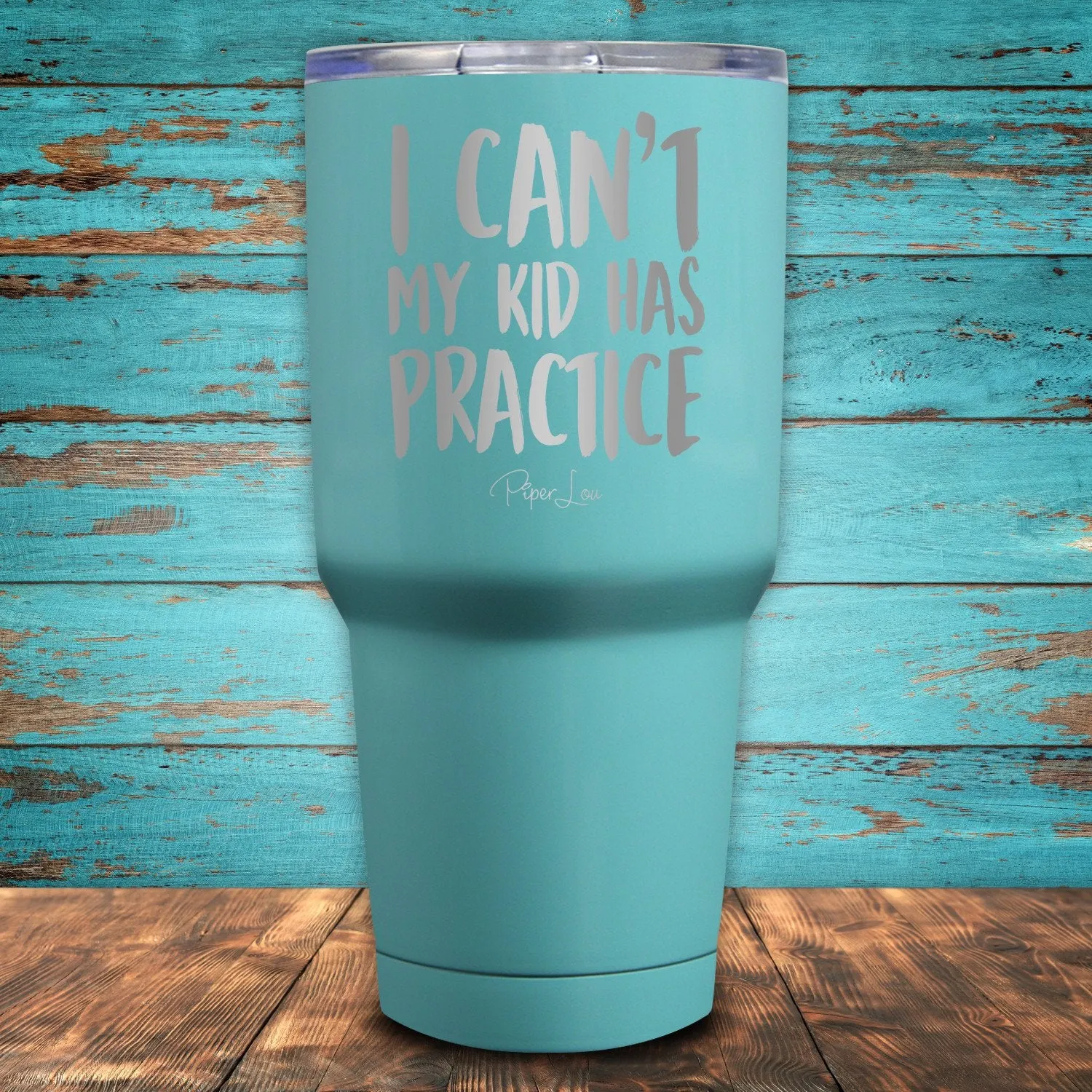 I Can't My Kid Has Practice Coated Drinkware