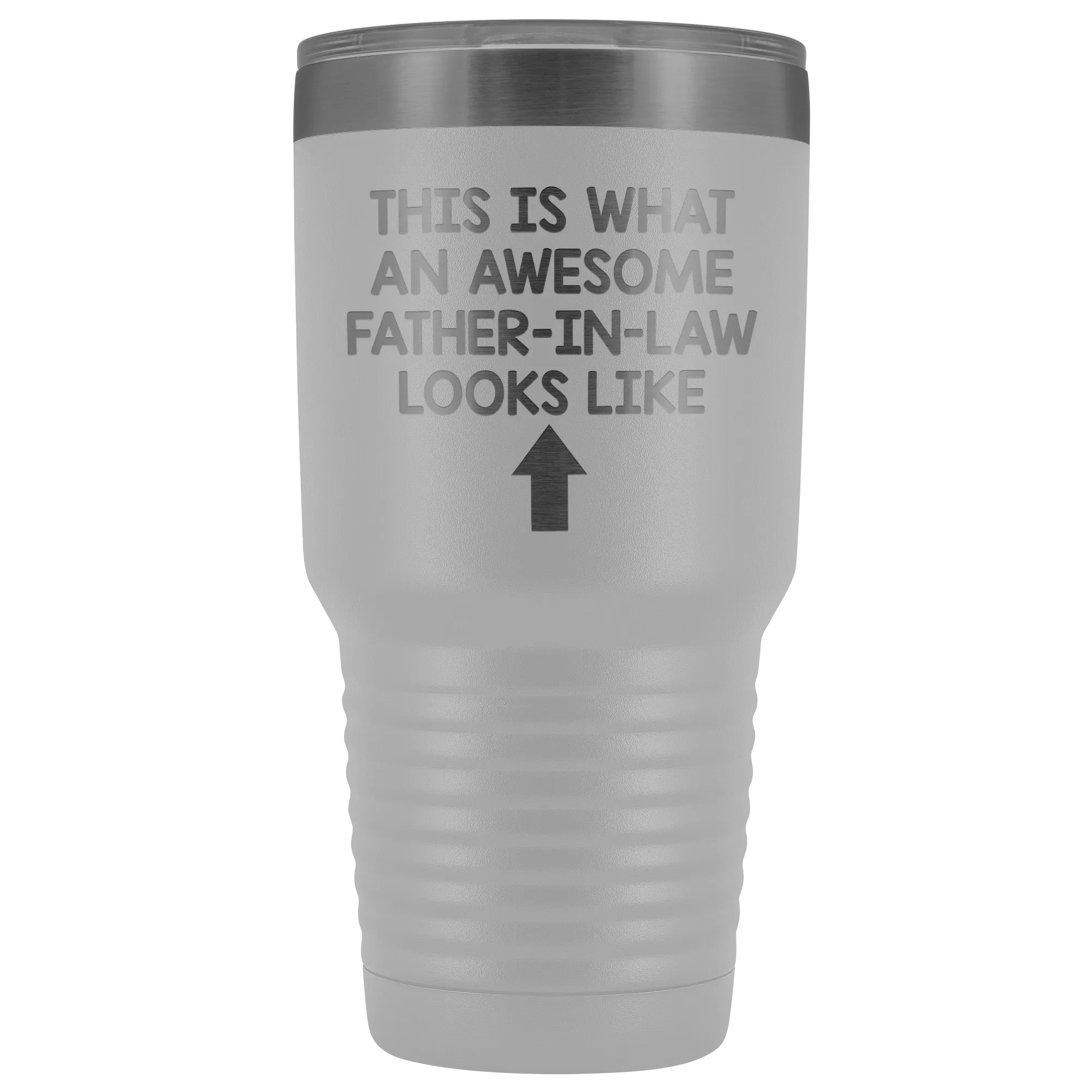This Is What An Awesome Father-In-Law Looks Like - 30 Ounce Tumbler