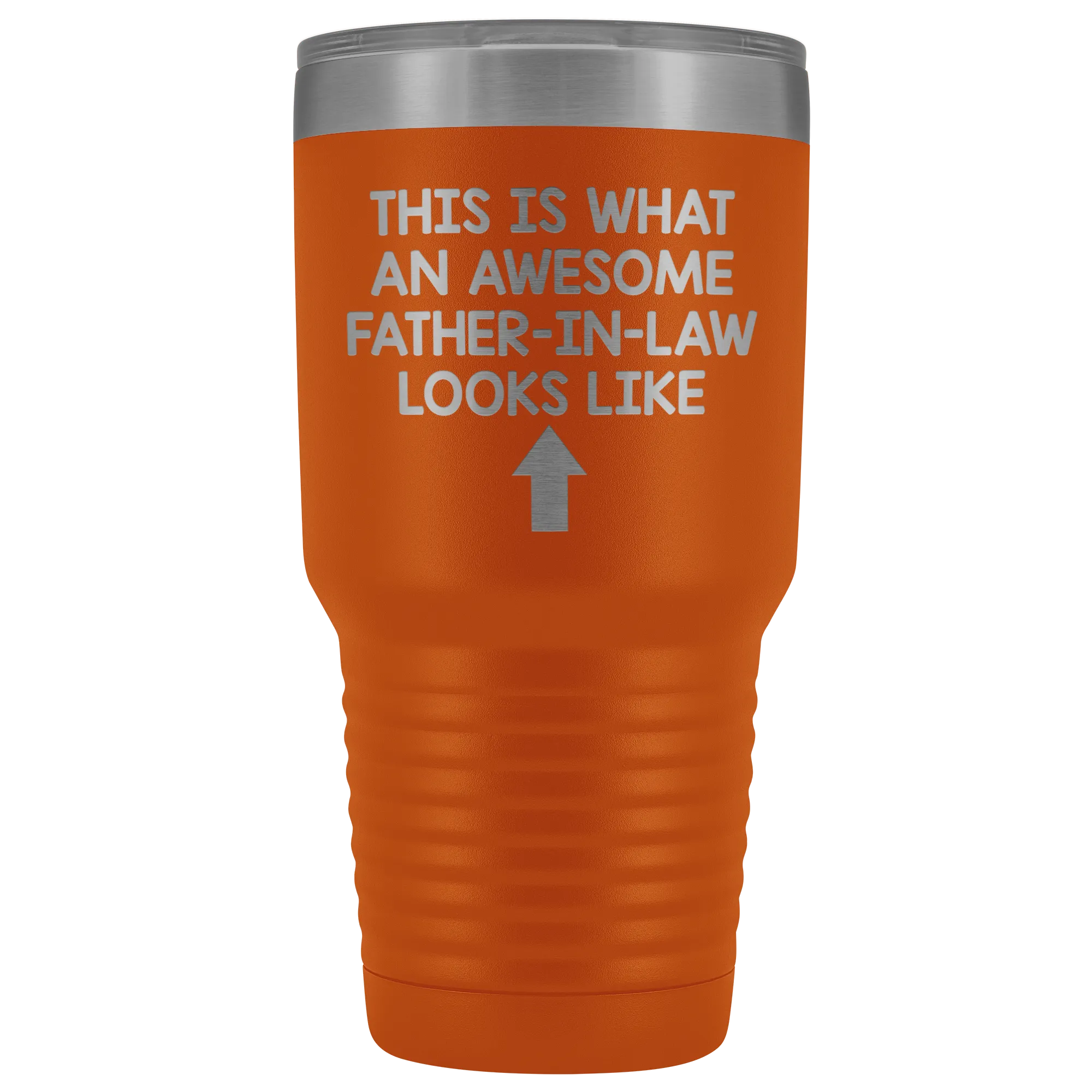 This Is What An Awesome Father-In-Law Looks Like - 30 Ounce Tumbler
