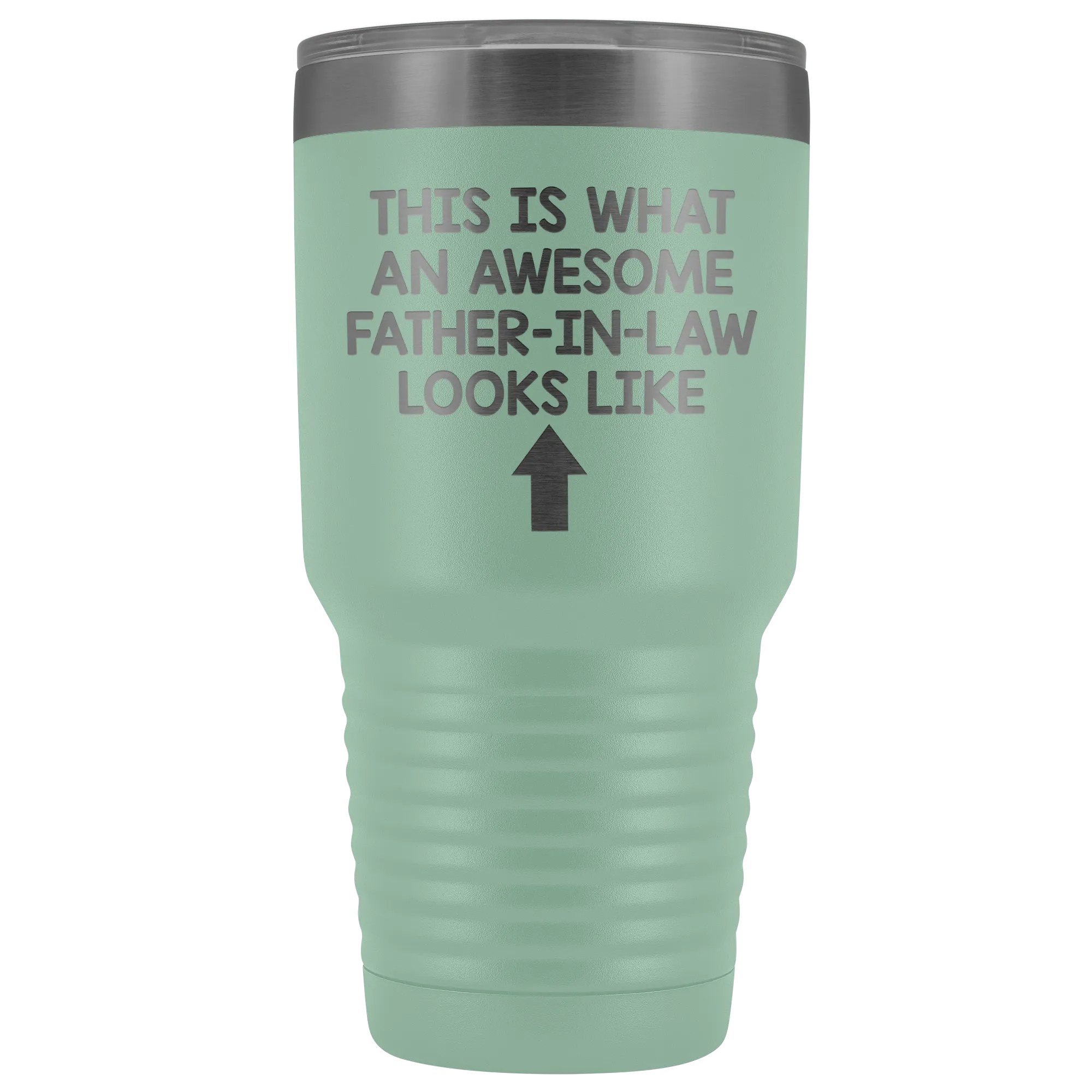 This Is What An Awesome Father-In-Law Looks Like - 30 Ounce Tumbler