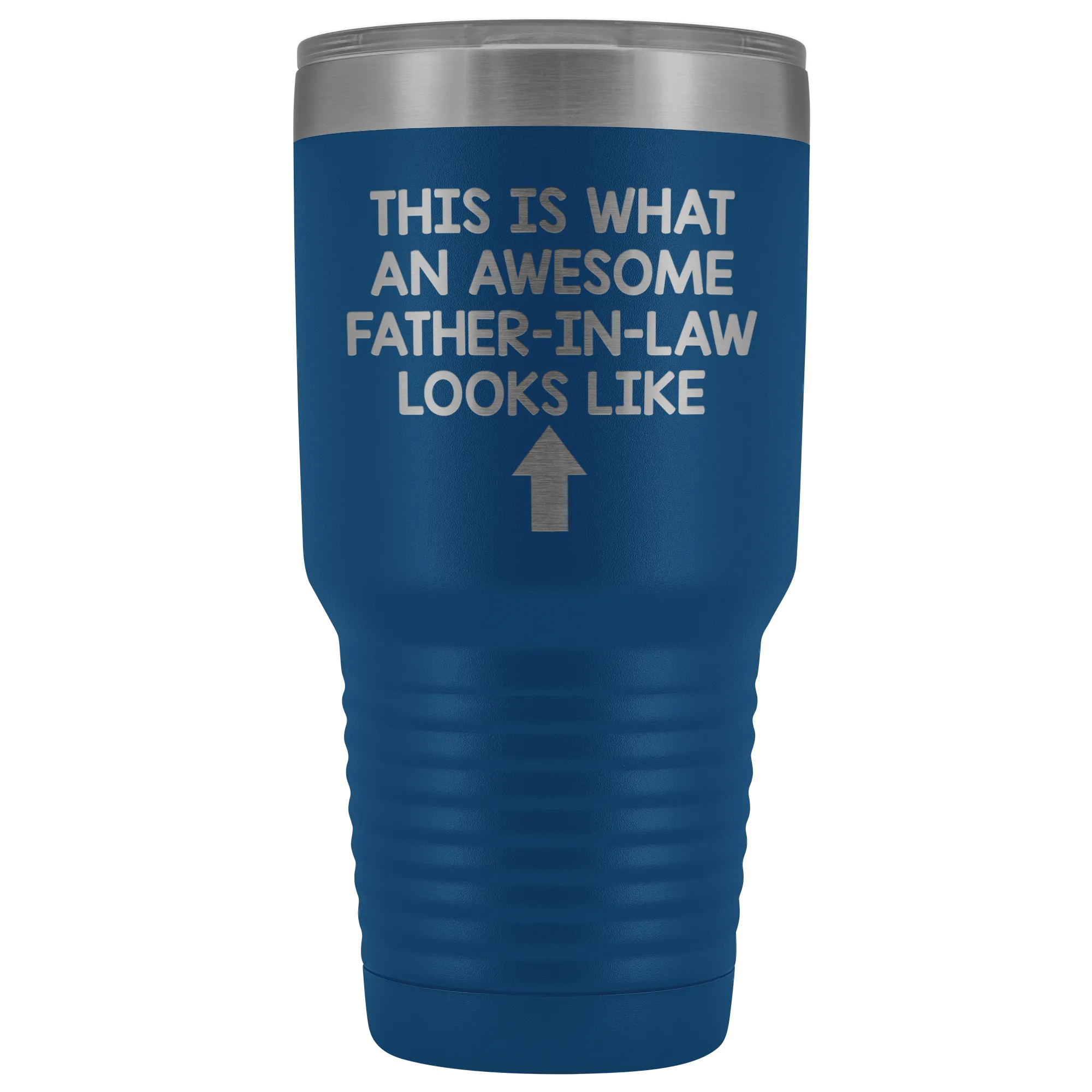 This Is What An Awesome Father-In-Law Looks Like - 30 Ounce Tumbler